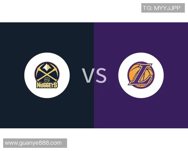 湖人对掘金精彩对决全场回放分析与精彩瞬间回顾