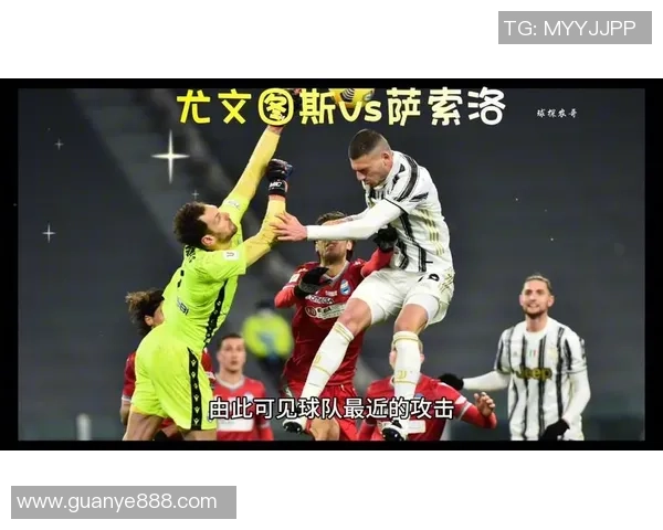 尤文图斯对阵萨索洛的直播频道和观看方式详解 尤文图斯对阵萨索洛的直播频道和观看方式详解